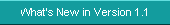 What's New in Version 1.1